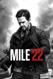 Mile 22 Free Watch Online & Download