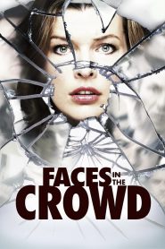Faces in the Crowd Free Watch Online & Download