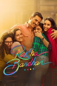 Raksha Bandhan Free Watch Online & Download