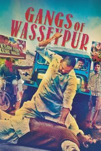 Gangs of Wasseypur – Part 1 Free Watch Online & Download